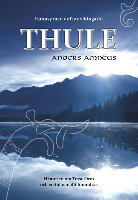 Thule, Anders Amnéus