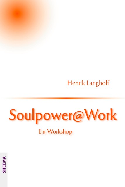 Soulpower@Work, Henrik Langholf
