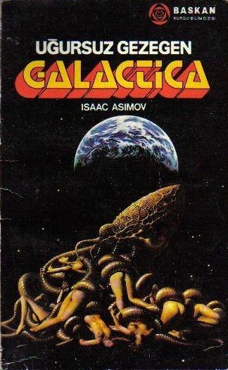 Uğursuz Gezegen Galactica, Isaac Asimov