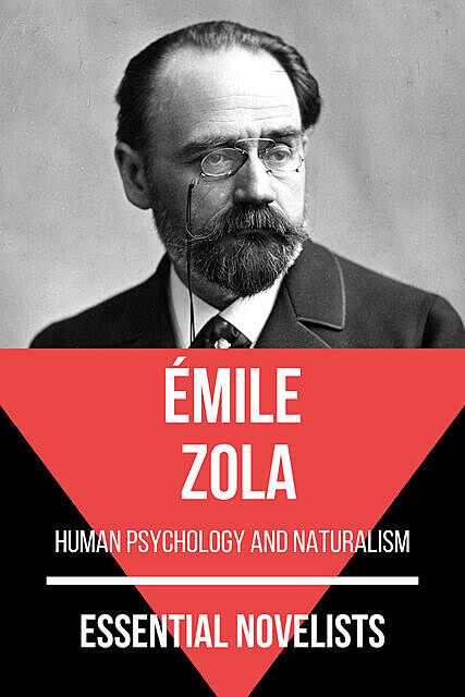 Essential Novelists – Émile Zola, Émile Zola, August Nemo