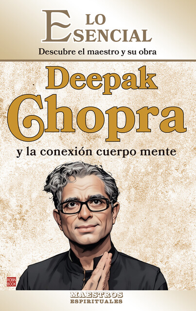 Deepak Chopra y la conexión cuerpo mente, Jaume Rosselló