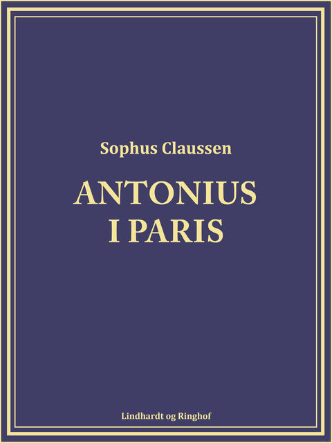 Antonius i Paris, Sophus Claussen