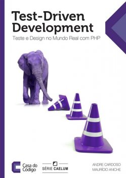 Test-Driven Development, Mauricio Aniche, Andre Cardoso