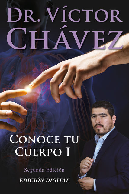 Conoce tu Cuerpo I, Victor Chavez