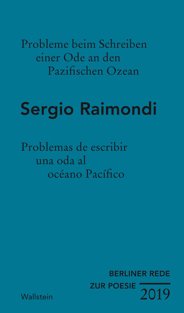 Probleme beim Schreiben einer Ode an den Pazifischen Ozean, Sergio Raimondi