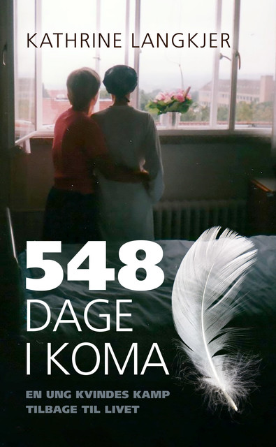 548 dage i koma, Kathrine Langkjer
