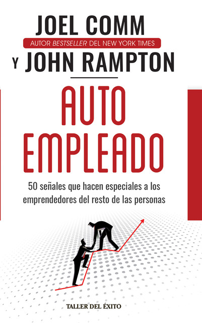 Autoempleado, Joel Comm, John Rampton