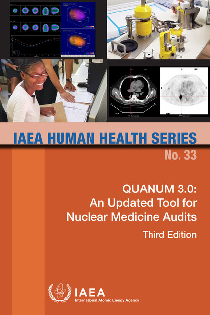 QUANUM 3.0: An Updated Tool for Nuclear Medicine Audits, IAEA