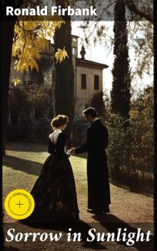 Sorrow in Sunlight, Ronald Firbank