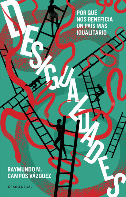 Desigualdades, Raymundo M. Campos Vázquez