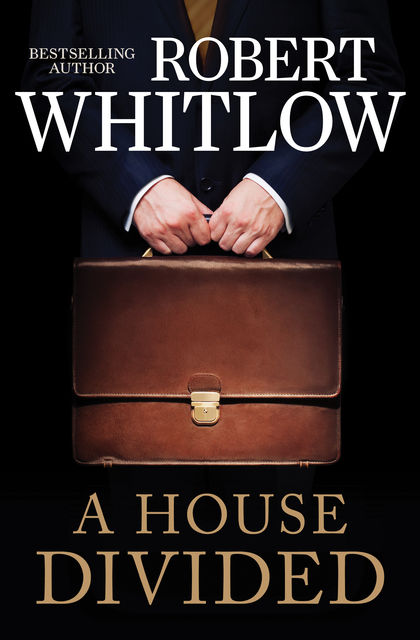 A House Divided, Robert Whitlow