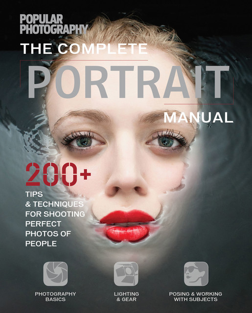 The Complete Portrait Manual, The Editors of Popular Photography Magazine