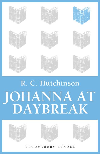 Johanna at Daybreak, R.C.Hutchinson