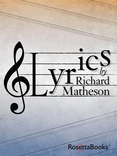 Lyrics, Richard Matheson