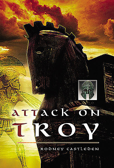 The Attack on Troy, Rodney Castleden