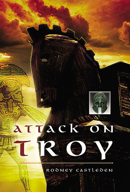 The Attack on Troy, Rodney Castleden