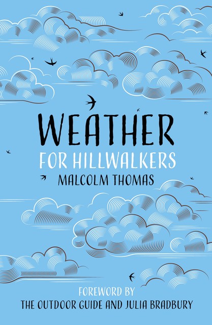 Weather for Hillwalkers, Malcolm Thomas