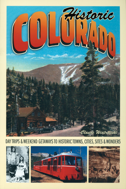 Historic Colorado, Claude Wiatrowski