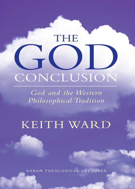God Conclusion, Keith Ward