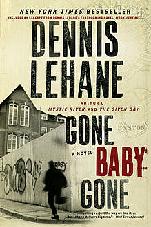 Gone, Baby, Gone, Dennis Lehane