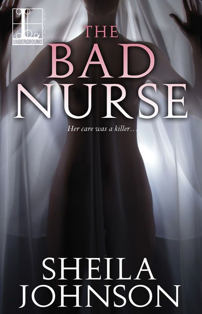 The Bad Nurse, Sheila Johnson