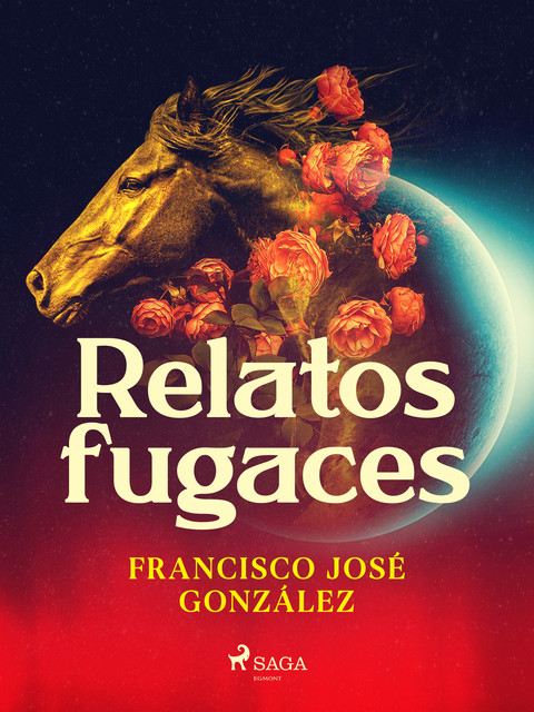 Relatos fugaces, Francisco González