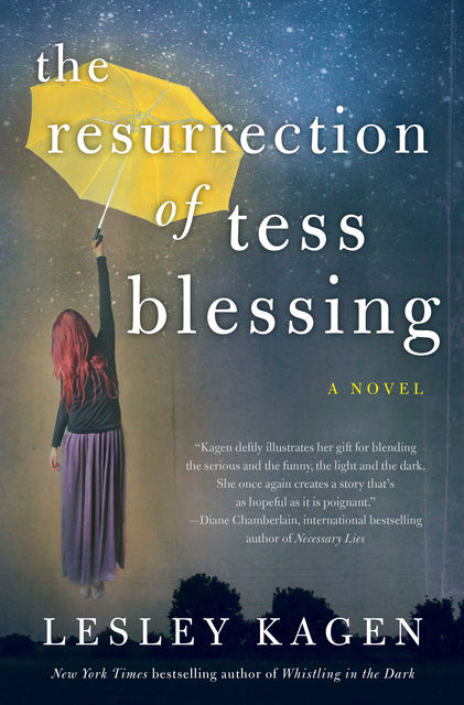 The Resurrection of Tess Blessing, Lesley Kagen