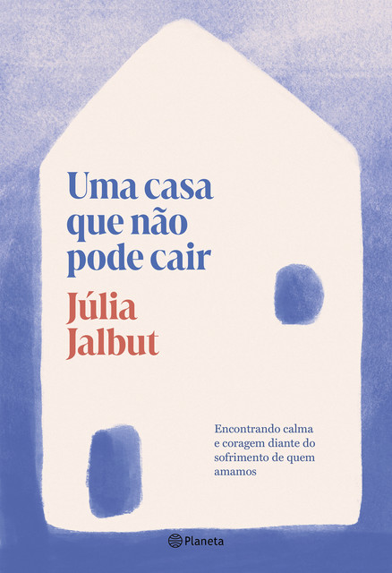 Uma casa que não pode cair, Júlia Jalbut