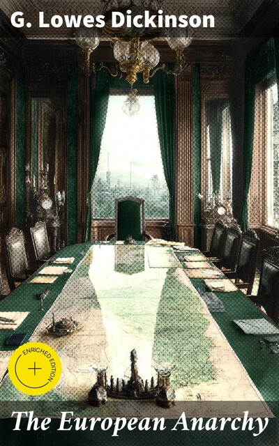 The European Anarchy, G.Lowes Dickinson