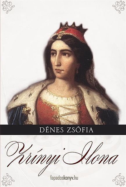 Zrínyi Ilona, Dénes Zsófia