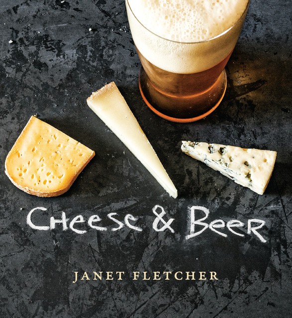 Cheese & Beer, Janet Fletcher