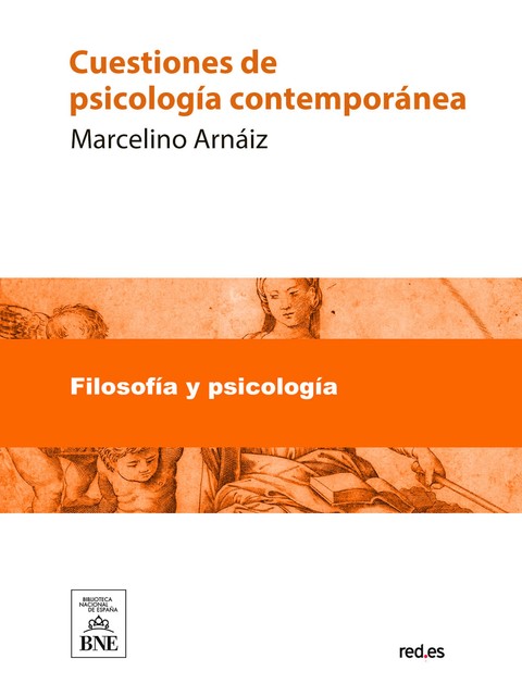 Cuestiones de psicología contemporánea, Marcelino Arnáiz