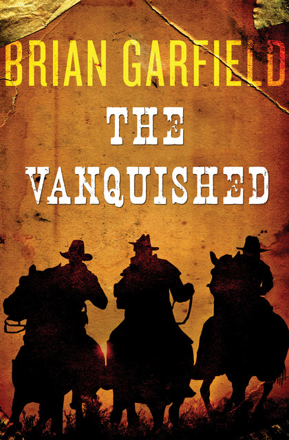 The Vanquished, Brian Garfield