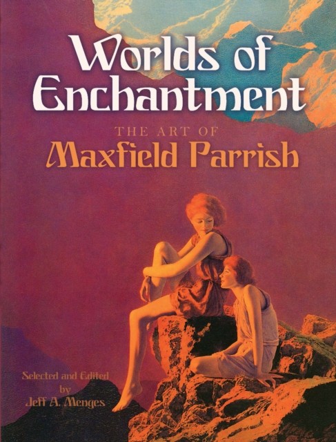 Worlds of Enchantment, Maxfield Parrish