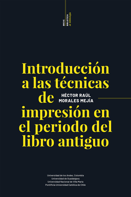 Breve biblioteca de bibliología, Héctor Raúl Morales Mejía
