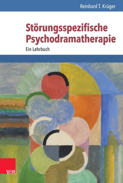 Störungsspezifische Psychodramatherapie, Reinhard T. Krüger