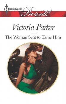 The Woman Sent to Tame Him, Victoria Parker