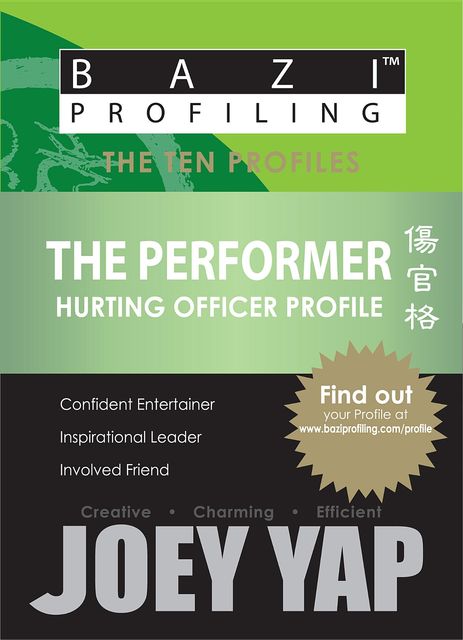 The Ten Profiles - The Performer (Hurting Officer Profile), Yap Joey