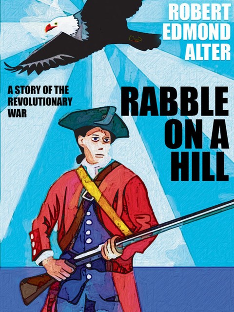 Rabble on a Hill, Robert Alter