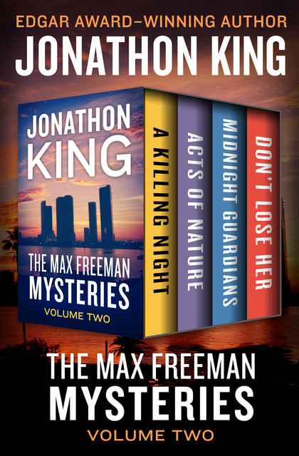 The Max Freeman Mysteries Volume Two, Jonathon King