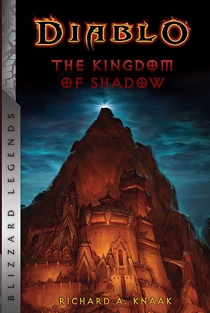 Kingdom of Shadow, Richard Knaak