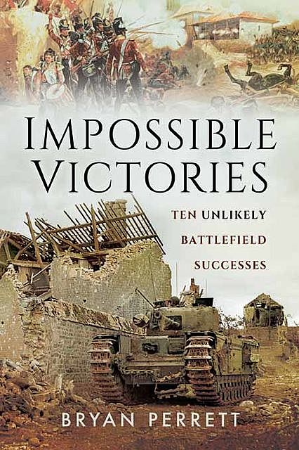 Impossible Victories, Bryan Perrett