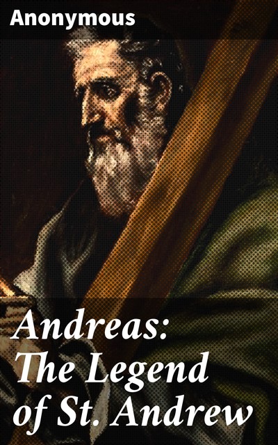 Andreas: The Legend of St. Andrew, 