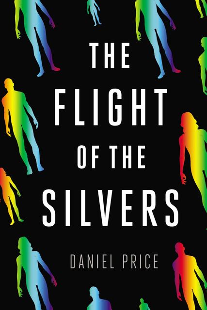 The Flight of the Silvers, Daniel Price
