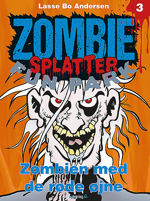 Zombie Splatter Fun Park 3 – Zombien med de røde øjne, Lasse Bo Andersen