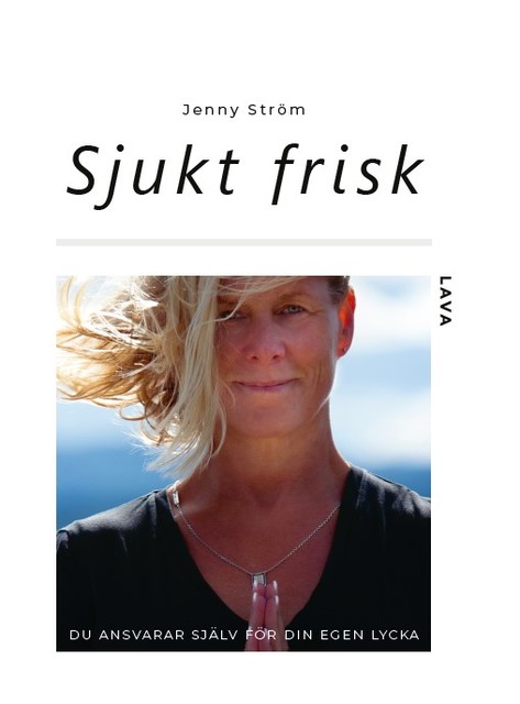 Sjukt frisk, Jenny Ström