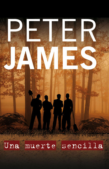 Una Muerte Sencilla, Peter James