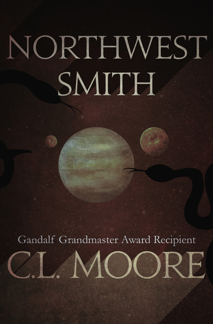 Northwest Smith, C.L.Moore
