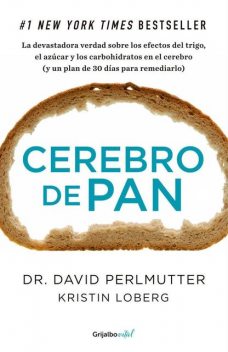 Cerebro de pan, David Perlmutter