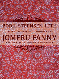 Jomfru Fanny, Bodil Steensen-Leth
